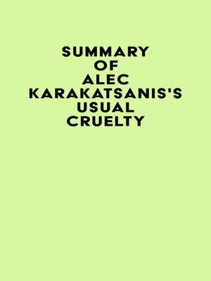 cover image of Summary of Alec Karakatsanis's Usual Cruelty